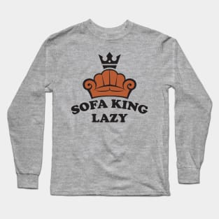 Sofa King Lazy Long Sleeve T-Shirt